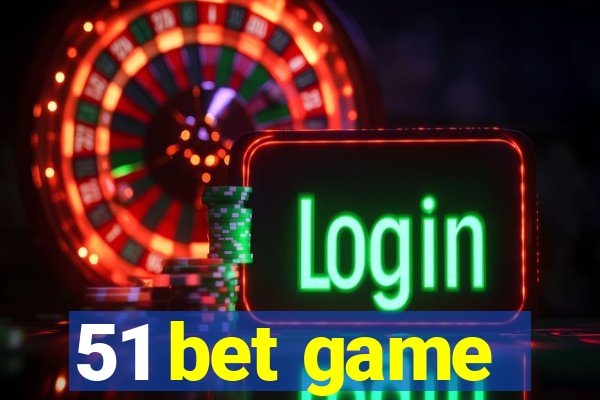 51 bet game